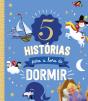 5 Histórias para a hora de dormir - Preview