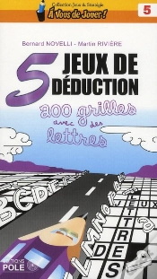 Capa do artigo 5 Jeux De Déduction ; 200 Grilles Avec Des Lettres