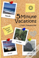 5 Minute Vacations