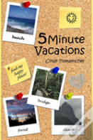 5 Minute Vacations