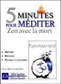 5 Minutes Pour Mediter - Zen Avec La Mort - Preview