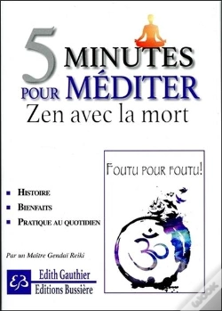 Capa do artigo 5 Minutes Pour Mediter - Zen Avec La Mort
