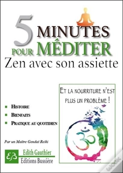 Capa do artigo 5 Minutes Pour Mediter - Zen Avec Son Assiette