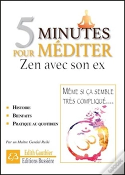 Capa do artigo 5 Minutes Pour Mediter - Zen Avec Son Ex