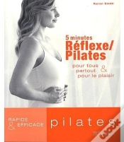 Capa do artigo 5 Minutes Réflexe, Pilates ; Pour Tous Partout & Pour Le Plaisir