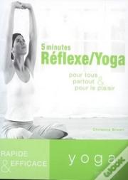 5 Minutes Réflexe, Yoga