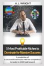 5 Most Profitable Niches To  Dominate For Massive Success - Preview