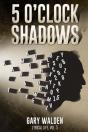 5 O'Clock Shadows - Preview