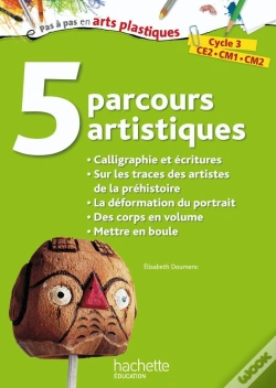 Capa do artigo 5 Parcours Artistiques Pour Le Cycle 3 ; Calligraphie