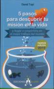 5 Pasos Para Descubrir Tu Mision En La Vida