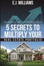 5 Secrets To Multiply Your Real Estate Portfolio - Preview