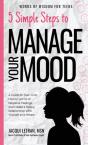 5 Simple Steps To Manage Your Mood: A Gu - Preview