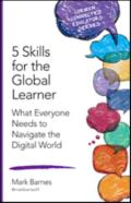 5 Skills For The Global Learner