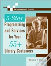 5-Star Programming And Services For Your 55+ Library Customers