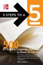 5 Steps To A 5 500 Ap English Language Questions To Know By Test Day - Preview