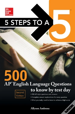 Capa do artigo 5 Steps To A 5: 500 Ap English Language Questions To Know By Test Day, Second Edition