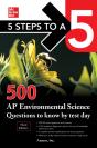 5 Steps To A 5: 500 Ap Environmental Science Questions To Know By Test Day, Third Edition - Preview