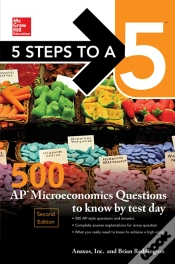 Capa do artigo 5 Steps To A 5: 500 Ap Microeconomics Questions To Know By Test Day, Second Edition