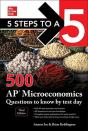 5 Steps To A 5: 500 Ap Microeconomics Questions To Know By Test Day, Third Edition - Preview