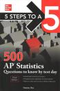 5 Steps To A 5: 500 Ap Statistics Questions To Know By Test Day, Third Edition - Preview