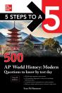 5 Steps To A 5: 500 Ap World History: Modern Questions To Know By Test Day, Fourth Edition - Preview