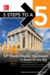 Capa do artigo 5 Steps To A 5: 500 Ap World History Questions To Know By Test Day, Second Edition