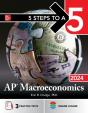 5 Steps To A 5: Ap Macroeconomics 2024 - Preview