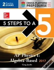 Capa do artigo 5 Steps To A 5 Ap Physics 1 2017, Cross-Platform Prep Course (E-Book)