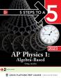 5 Steps To A 5: Ap Physics 1: Algebra-Based 2023 - Preview