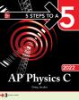 5 Steps To A 5: Ap Physics C 2022 - Preview