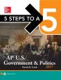 5 Steps To A 5: Ap U.S. Government & Politics 2018 - Preview