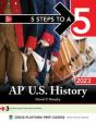 5 Steps To A 5: Ap U.S. History 2023 - Preview