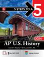 5 Steps To A 5: Ap U.S. History 2024 - Preview
