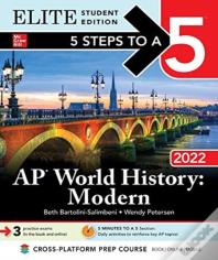 5 Steps To A 5: Ap World History: Modern 2022 Elite Student Edition