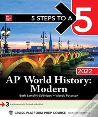 5 Steps To A 5: Ap World History: Modern 2022
