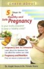 5 Steps To A Healthy & Safe Pregnancy - Preview