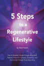 5 Steps To A Regenerative Lifestyle - Preview