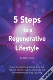 Capa do artigo 5 Steps To A Regenerative Lifestyle
