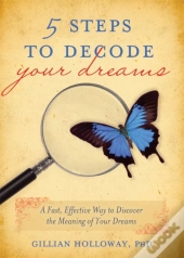 5 Steps To Decode Your Dreams