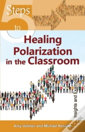 5 Steps To Healing Polarization In The Classroom