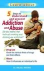 5 Steps To Understand & Prevent Addiction & Abuse - Preview