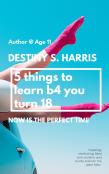 5 Things To Learn B4 You Turn 18