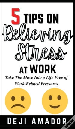 Capa do artigo 5 Tips On Relieving Stress At Work