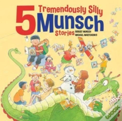 Capa do artigo 5 Tremendously Silly Munsch Stories