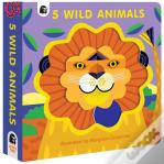 5 Wild Animals