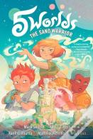 5 Worlds Book 1: The Sand Warrior