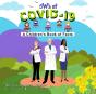 5 W'S Of Covid-19 - Preview