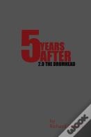 5 Years After 2.0 The Drumhead