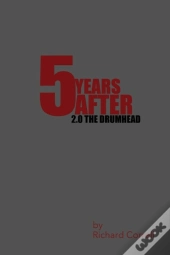 5 Years After 2.0 The Drumhead