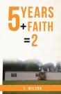 5 Years + Faith = 2 - Preview